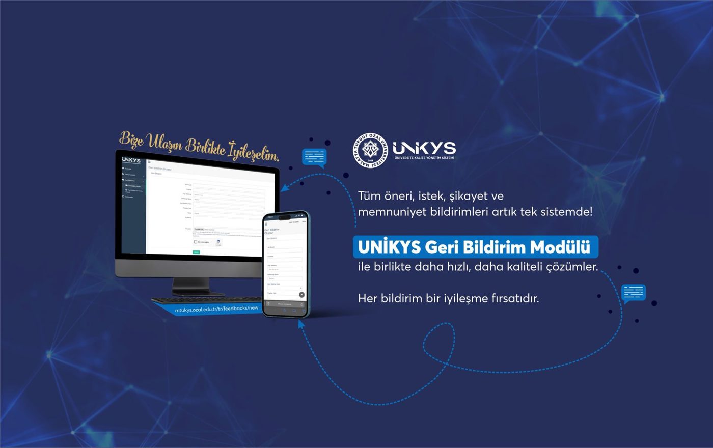 ÜNİKYS Geri Bildirim Modülü Yayında